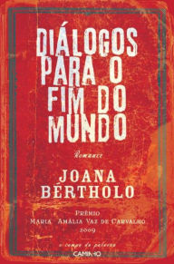 Title: Diálogos para o Fim do Mundo, Author: Joana Bértholo