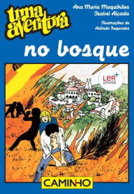 Title: Uma Aventura no Bosque, Author: Ana Maria Magalhães