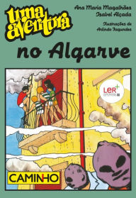 Title: Uma Aventura no Algarve, Author: Ana Maria;Alçada Magalhães