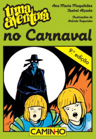 Title: Uma Aventura No Carnaval, Author: Ana Maria Magalhães