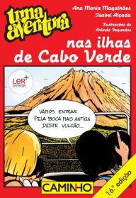 Title: Uma Aventura nas ilhas de Cabo Verde, Author: Ana Maria;Alçada Magalhães