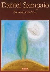 Title: Árvore sem Voz, Author: Daniel Sampaio
