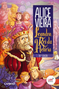 Title: Leandro, Rei da Helíria, Author: Alice Vieira