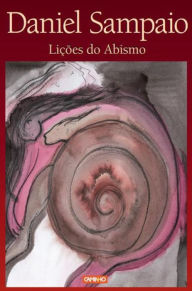 Title: Lições do Abismo, Author: Daniel Sampaio