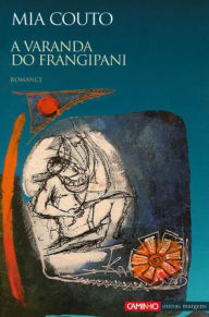 Title: A varanda do Frangipani, Author: Mia Couto