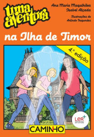 Title: Uma Aventura na Ilha de Timor, Author: Ana Maria;Alçada Magalhães