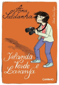 Title: Irlanda Verde e Laranja, Author: Ana Saldanha