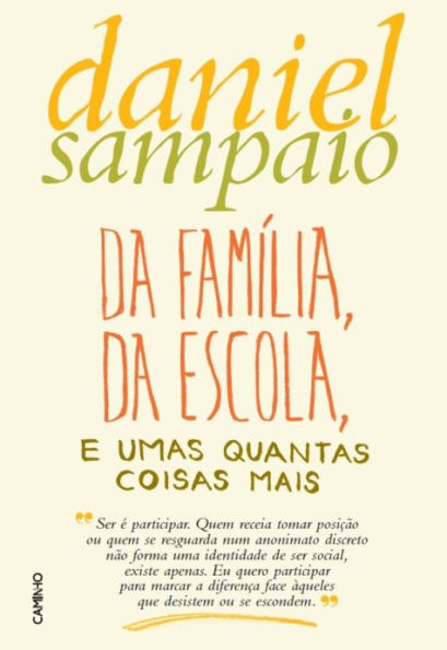 Da Família, da Escola, e umas quantas coisas mais