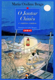 Title: O Jantar Chinês e outros contos, Author: Maria Ondina Braga