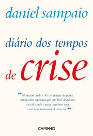 Title: Diário dos Tempos de Crise, Author: Daniel Sampaio