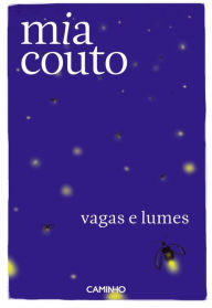 Title: Vagas e Lumes, Author: Mia Couto