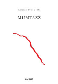 Title: Mumtazz, Author: Alexandra Lucas Coelho