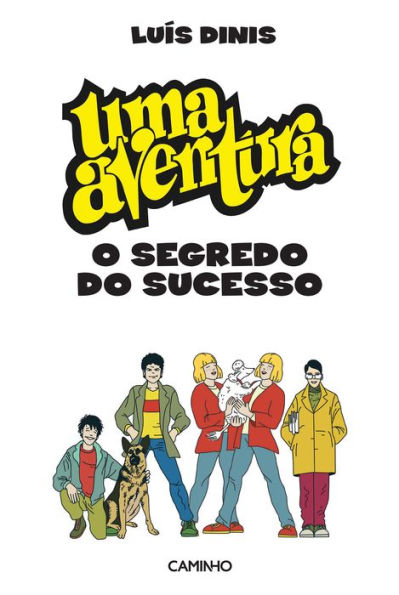 «Uma Aventura». O Segredo do Sucesso