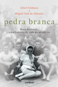 Title: Pedra Branca, Author: Miguel Vale de Almeida