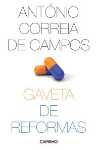 Title: Gaveta de Reformas, Author: António Correia de Campos