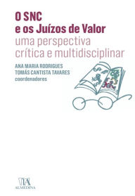 Title: O SNC e os juízos de valor - Uma perspectiva crítica e multidisciplinar, Author: Almedina