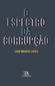 Title: O Espectro da Corrupção, Author: Almedina