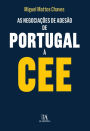 As negociações de adesão de Portugal à CEE