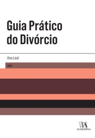 Title: Guia Prático do Divórcio, Author: Ana Leal