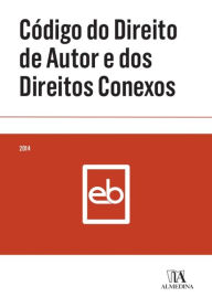 Title: Código do Direito de Autor e dos Direitos Conexos, Author: Almedina