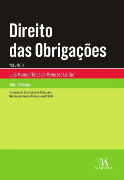 Direito das Obrigações - Volume II - 9.ª Edição