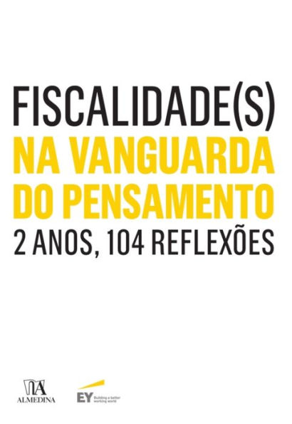 Fiscalidade(s) Na Vanguarda do Pensamento