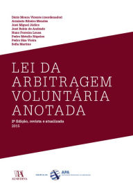 Title: Lei da Arbitragem Voluntária Anotada - 2.ª Edição, Author: Armindo Ribeiro Mendes