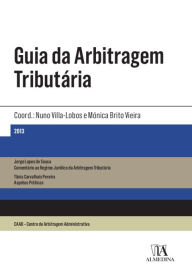 Title: Guia da Arbitragem Tributária, Author: Mónica Brito;Villa-lobos Vieira