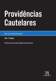 Title: Providências Cautelares - 2.ª Edição, Author: Marco Carvalho Gonçalves