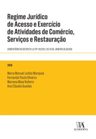 Title: Regime Jurídico de Acesso e Exercício de Atividades de Comércio, Serviços e Restauração - Comentário, Author: Fernanda Paula Oliveira