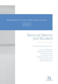 Title: Temas de Direito dos Seguros - 2º Edição revista e aumentada, Author: Margarida Lima Rego