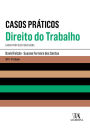 Casos Práticos - Direito do Trabalho - 3.ª Edição