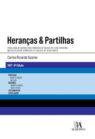 Title: Heranças e Partilhas - Atualizada de acordo com a Portaria nº 46/2015 de 23 de Fevereiro, Author: Carlos Ricardo Sousa Soares