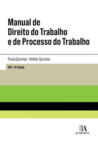 Manual de Direito do Trabalho e de Processo do Trabalho