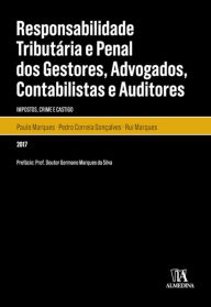 Title: Responsabilidade Tributária e Penal dos Gestores, Advogados, Contabilistas e Auditores - Impostos, C, Author: Paulo Marques