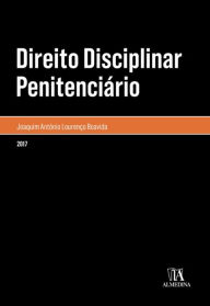 Title: Direito Disciplinar Penitenciário, Author: Joaquim António Lourenço Boavida