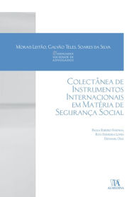 Title: Colectânea de Instrumentos Internacionais em Matéria de Segurança Social, Author: Paula Ribeiro Farinha