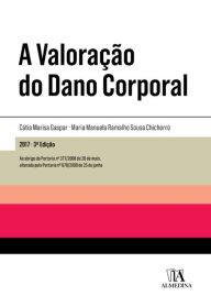 Title: A Valoração do Dano Corporal - 3ª Edição, Author: Cátia Marisa Gaspar