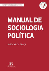 Title: Manual de Sociologia Política, Author: João Carlos Graça