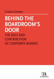 Title: Behind The Boardroom's Door, Author: Cristina Simões