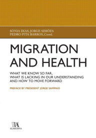 Title: Migration and Health, Author: Sónia Dias