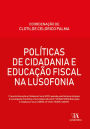 Políticas de Cidadania e Educação Fiscal na Lusofonia