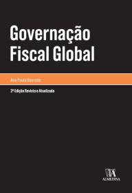 Title: Governação Fiscal Global - 2º Edição, Author: Ana Paula Dourado