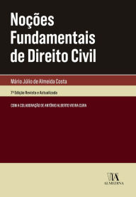 Title: Noções Fundamentais de Direito Civil - 7ª Edição, Author: Mário Júlio de Almeida Costa