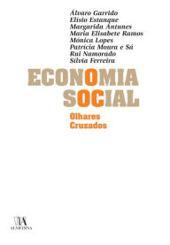 Title: Economia social - olhares cruzados, Author: Álvaro Garrido