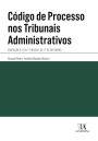 Código de Processo nos Tribunais Administrativos - Anotação à Lei n.º 118/2019, de 17 de setembro