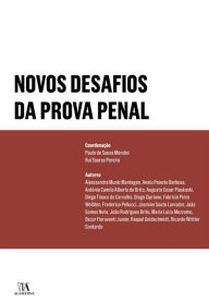 Title: Novos Desafios da Prova Penal, Author: Paulo de Sousa Mendes