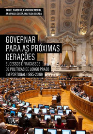 Title: Governar para as Próximas Gerações - Sucessos e Fracassos de Políticas de Longo Prazo em Portugal (1, Author: Daniel Cardoso