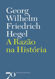 Title: A Razão na História, Author: Edições 70