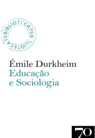 Title: Educação e Sociologia, Author: Émile Durkheim